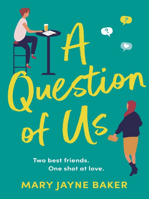 Title details for A Question of Us by Mary Jayne Baker - Available